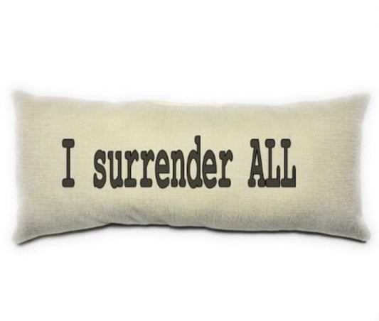 I Surrender All, Scripture Pillow, Inspirational Pillow, Black and Beige, Lumbar Pillow, Bible Cushion