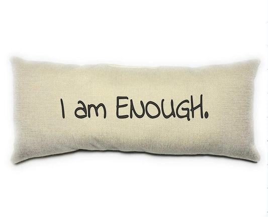 I am Enough Lumbar Pillow Black and Beige Inspiration Home Decor Cushion
