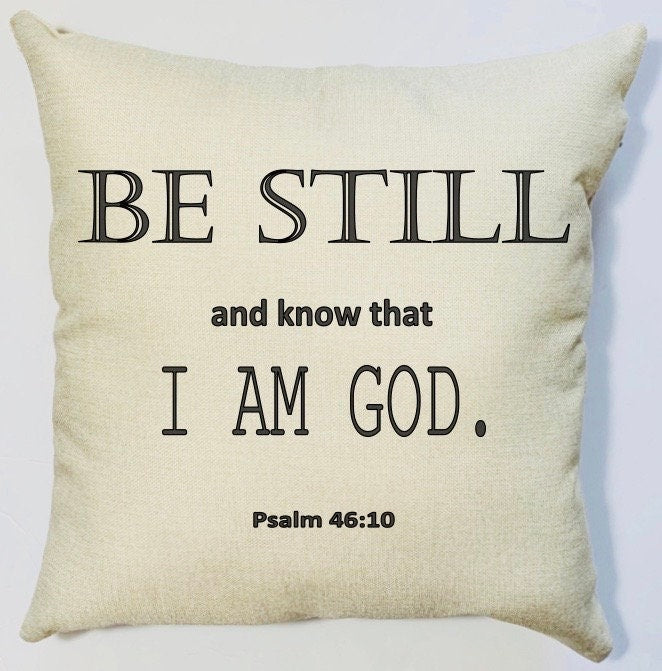 Be Still and Know Scripture Pillow Cover Inspiration Cover, Black and Beige Pillow Cover, Home Decor, Bible