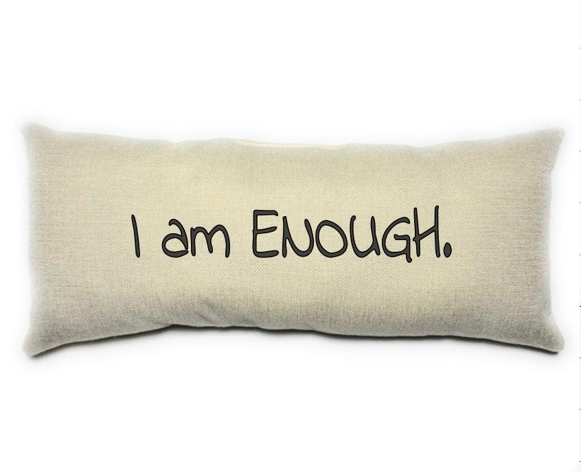 I am Enough Lumbar Pillow Black and Beige Inspiration Home Decor Cushion