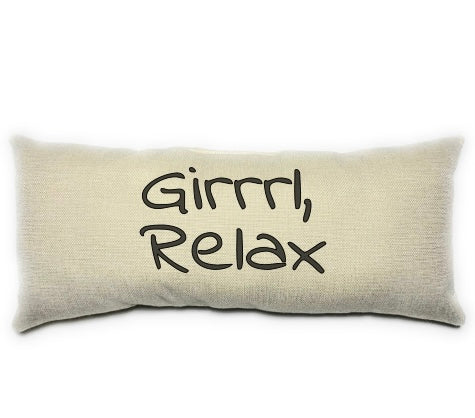 Girrrl Relax Pillow, Inspirational, Lumbar Pillow, Black and Beige Pillow, Home Decor